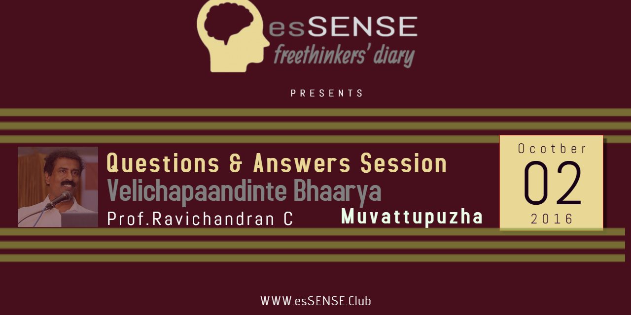Questions and Answers session of Velichapadinte Bharya Presentation